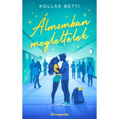 &amp;Aacute;lmomban megleltelek - (K&amp;uuml;l&amp;ouml;nleges kiad&amp;aacute;s) - Koll&amp;aacute;r Betti foto