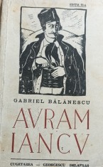 AVRAM IANCU GABRIEL BALANESCU ( ZIARIST LA CUVANTUL.FRUNTAS LEGIONAR)