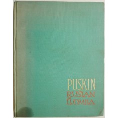 Ruslan si Ludmila &ndash; Puskin (coperta putin uzata)