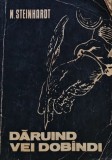 Cumpara ieftin Daruind vei dobandi carte Nicolae Steinhardt 1992 Editura Episcopiei Brosata 286 pagini Religie Crestinism Autori Romani