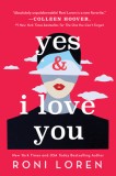 Yes &amp; I Love You