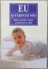 Eu si parintii mei - Joachim Schall, Bernd Simon, Jola Shiloni