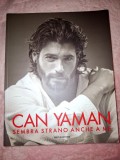 Carte biografie Can Yaman Sembra Strano Anche A Me, nouă