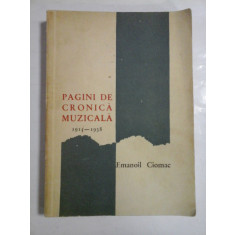 PAGINI DE CRONICA MUZICALA 1915- 1938 - EMANOIL CIOMAC