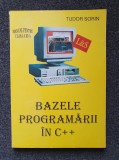 BAZELE PROGRAMARII IN C++ Manual pentru clasa a XI-a - Tudor Sorin