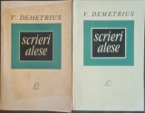 Scrieri alese (2 vol.) &ndash; V. Demetrius
