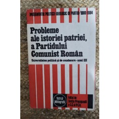 Probleme ale istoriei patriei, a Partidului Comunist Roman