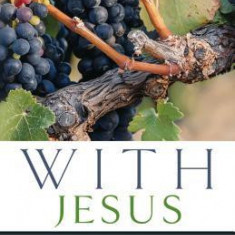 With Jesus: Finding Your Place in the Story of Christ