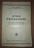 G. G. Antonescu - Istoria Pedagogiei (Ediția a IV-a, Cultura Rom&acirc;nească,&nbsp;interbelică)