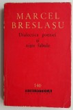 Dialectica Poeziei si Fabule - Marcel Breslasu, Carte Copii, Carte Noua/Anticariat