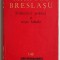 Dialectica poeziei si niste fabule &ndash; Marcel Breslasu