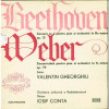 Vinyl Beethoven - Weber/ Solist: Valentin Gheorghiu, VINIL, Clasica