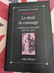 Alain Boureau, Le Droit de cuissage La fabrication d&amp;#039;un mythe, XIIIe-XXe si&amp;egrave;cle foto