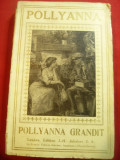 Eleanor H.Porter -Pollyanna grandit -cu 16 ilustratii din Filmul lui M.Pickford