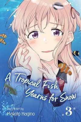 A Tropical Fish Yearns for Snow, Vol. 3 foto