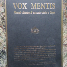 VOX MENTIS. MANUALE DIDATTICO DI MECCANICA FONICA E CANTO - GABRIELA CEGOLEA