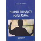 Pedepsele in Legislatia Penala Romana
