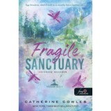 Fragile Sanctuary - T&ouml;r&eacute;keny mened&eacute;k - Sparrow Falls 1. - Catherine Cowles