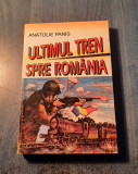 Ultimul tren spre Romania Natolie Panis cu autograf
