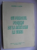 Cu Petrolul Ploiesti de la Matasari la Viena / Daniel Lazar