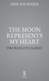 The Moon Represents My Heart