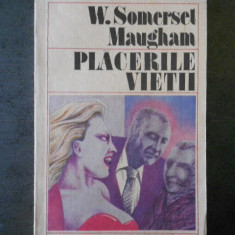 W. SOMERSET MAUGHAM - PLACERILE VIETII