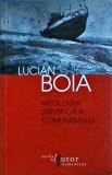 Lucian Boia - Mitologia stiintifica a comunismului