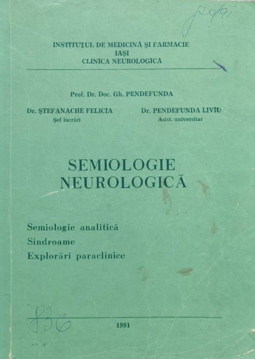 Semiologie Neurologica - Gh. Pendffunda St. Felicia P. Liviu , X274