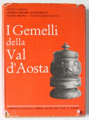 I GEMELLI DELLA VAL D &amp;#039;AOSTA ( GEMENII DIN VAL D &amp;#039;AOSTA ) di LUIGI GEDDA ...FULVIO MAGISTRETTI , TEXT IN LIMBA ITALIANA SI GERMANA , 1961 foto