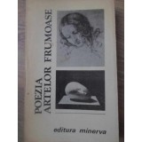 POEZIA ARTELOR FRUMOASE-ANTOLOGIE SI STUDIU INTRODUCTIV DE MARIN MIHALACHE-126281