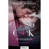 Első cs&oacute;k - Willow Winters