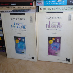 JEAN BEAUFRET - LECTII DE FILOSOFIE _ DE LA PLATON LA HEIDEGGER (2 VOL) ,1999 *