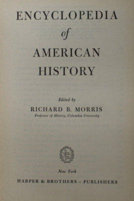 ENCYCLOPEDIA OF AMERICAN HISTORY by RICHARD B. MORRIS , 1953 foto