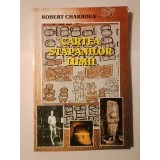 Robert Charroux - Cartea stăp&acirc;nilor lumii