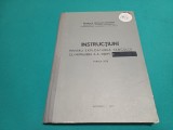INSTRUCȚIUNI PENTRU EXPLOATAREA TANCULUI CU MITRALIERA A.A DȘKM * 1977 * 3 5 5