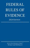 Federal Rules of Evidence; 2024 Edition: With Internal Cross-References