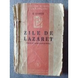 G. Banea - Zile de lazaret (ediție princeps, 1938)