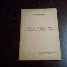 LIMBA VECHE LITURGICA SI INOVATIILE INTRODUSE..BISERICA UNITA - Sp. Candea 1954