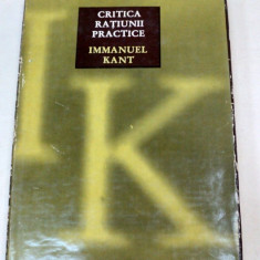 INTEMEIEREA METAFIZICII MORAVURILOR.CRITICA RATIUNII PRACTICE de IMMANUEL KANT 1972