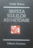 Vitalie Belous - Sinteza sculelor aschietoare