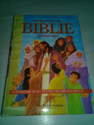 Biblia pentru copii-365 de povestiri Biblie pt.copii Povestiri biblice/Ilustratr foto