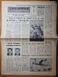 ziarul sportul popular 18 octombrie 1967 - fotbal - rapid bucuresti in cupa campionilor europeni - rapid - trakia