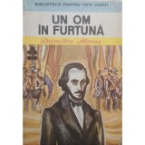Dumitru Almas - Un om in furtuna (Editia: 1983)