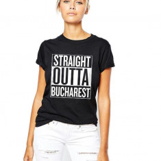 Tricou dama negru - Straight Outta Bucuresti - XL