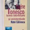 EUGENE IONESCO : TEME IDENTITARE SI EXISTENTIALE de MATEI CALINESCU , 2006 *MINIMA UZURA
