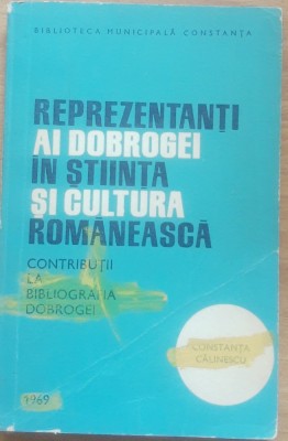 Constanta Calinescu - Reprezentanti ai Dobrogei in stiinta si cultura romaneasca foto