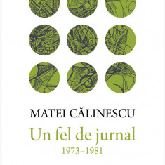 Un fel de jurnal (1973-1981)
