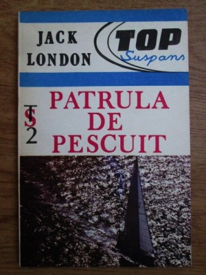 Jack London - Patrula de pescuit foto
