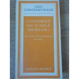 CATASTROFA SAU O NOUA SOCIETATE? UN MODEL LATINO-AMERICAN AL LUMII-AMILEAR O. HERRERA-195345