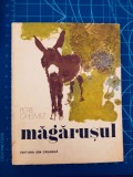 Cumpara ieftin Măgărușul - Petre Ghelmez / ilustrații Constantin Baciu / ediția cartonată 1984